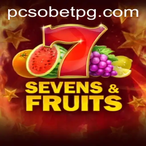 Exploring the Exciting World of SevensFruits and PCSO Bet